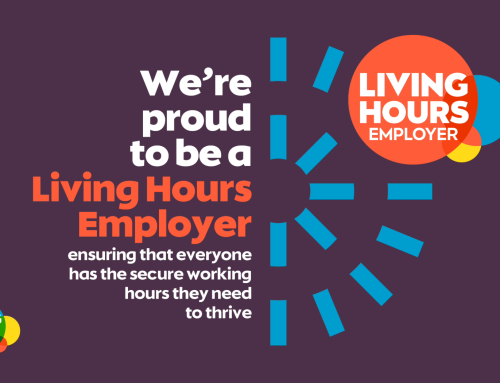 We are now a Living Hours & Living Wage accredited Employer!