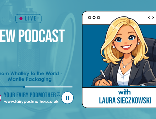 Mantle Packaging’s Journey from Whalley to the Global Stage | Podcast Feature